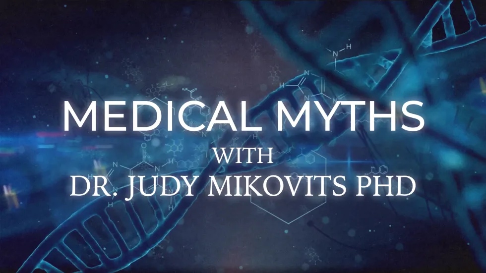 Dr. Judy on Medical Myths
