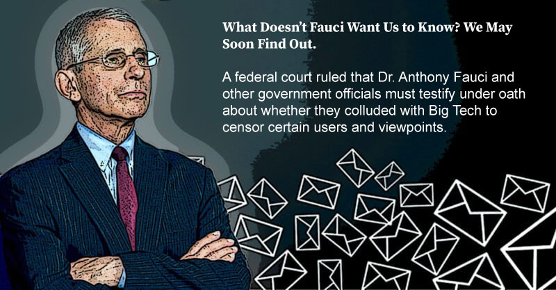 What Doesn’t Fauci Want Us to Know? We May Soon Find Out.