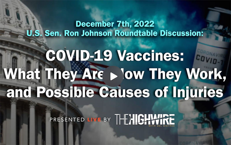 SENATOR RON JOHNSON HOSTS EXPERT FORUM ON COVID VACCINES