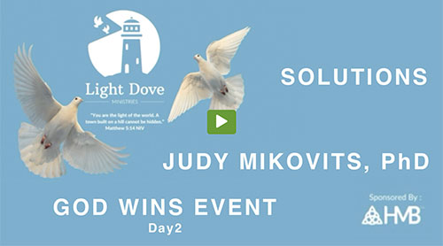 Dr Judy Mikovits - Focus on Solutions - God Wins Event. Day 2 