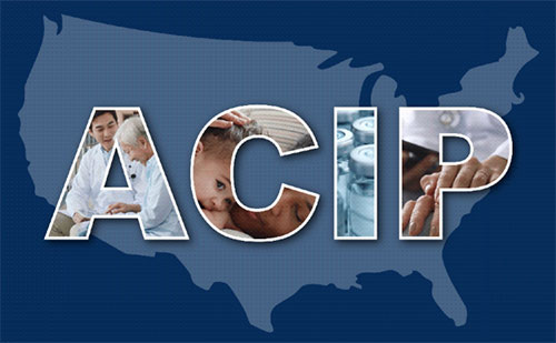 Advisory Committee on Immunization Practices (ACIP)